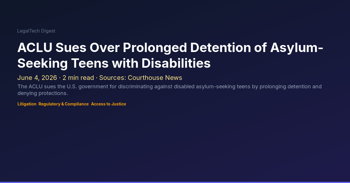 ACLU Sues Over Prolonged Detention of Asylum-Seeking Teens with ...