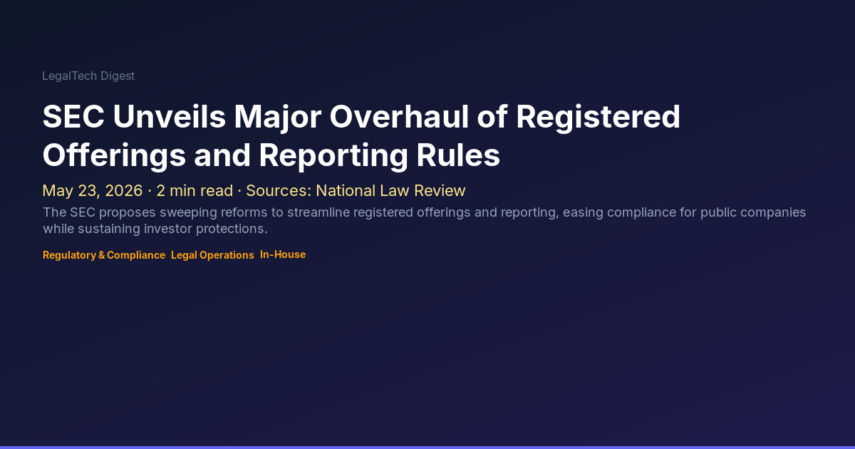 SEC Unveils Major Overhaul of Registered Offerings and Reporting Rules ...