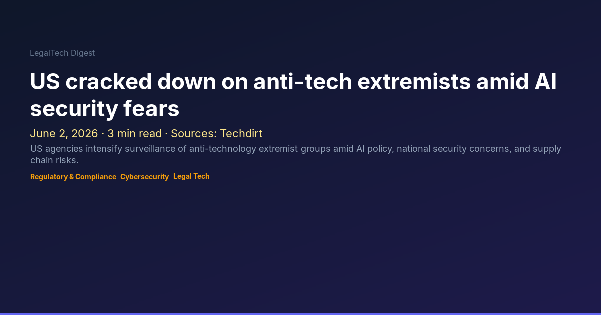 US cracked down on anti-tech extremists amid AI security fears ...